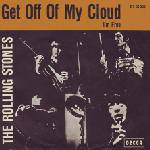 The Rolling Stones : Get Off of My Cloud